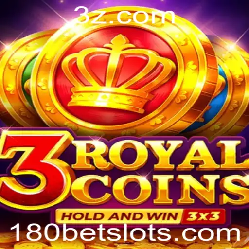 Descubra o Fascinante Mundo do Jogo 3RoyalCoins no 180bet