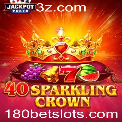 Descubra o Fascinante Mundo de 40SparklingCrown no 180bet