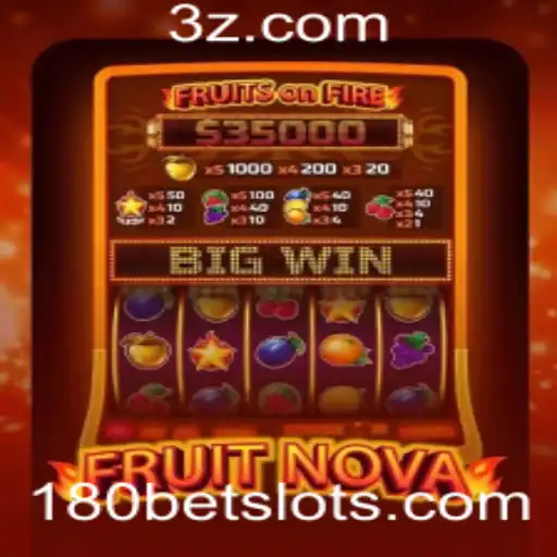 Descubra o Fascinante Mundo do Jogo FruitNova na Plataforma 180bet
